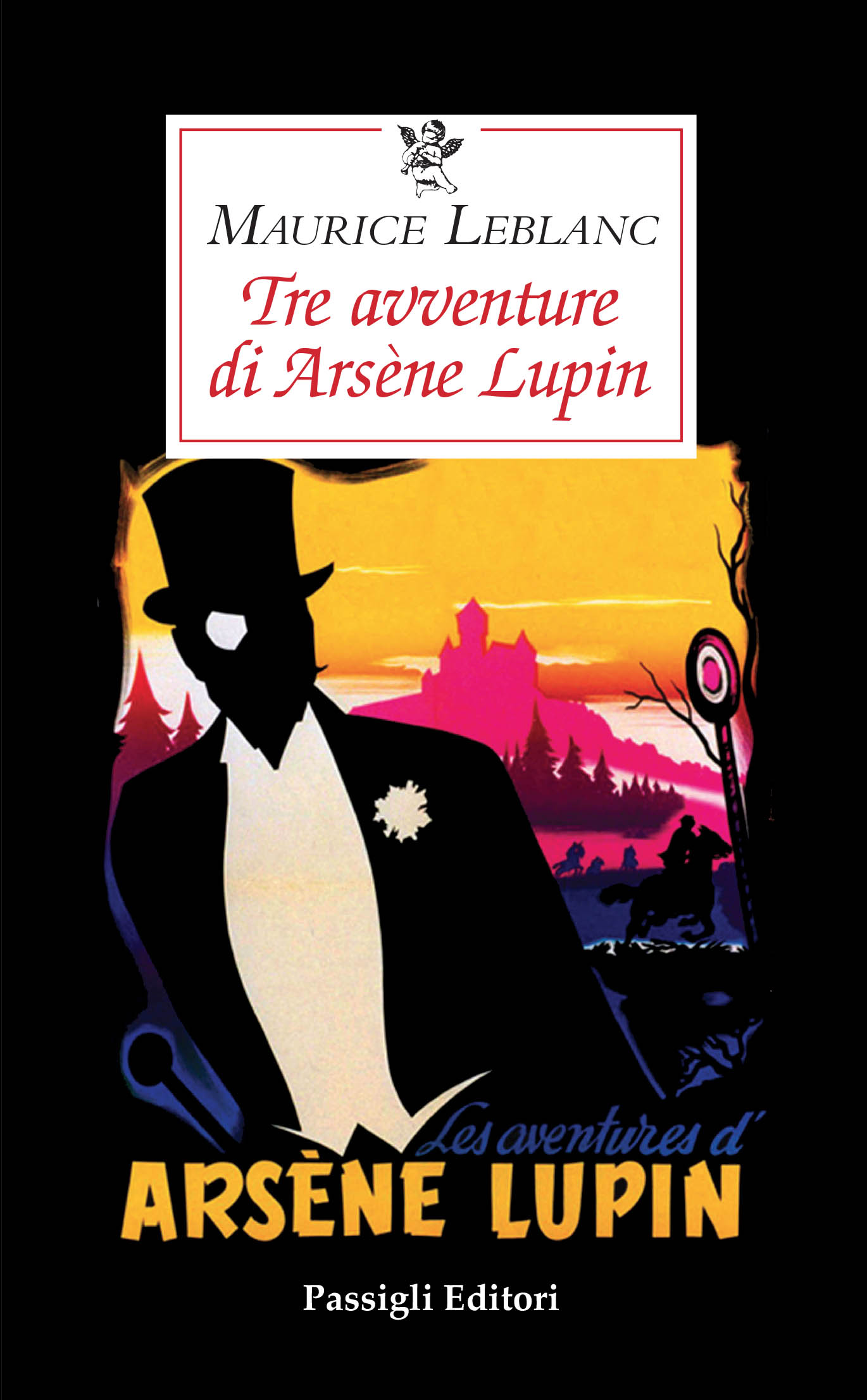 Tre cose da sapere su Arsène Lupin - PDE